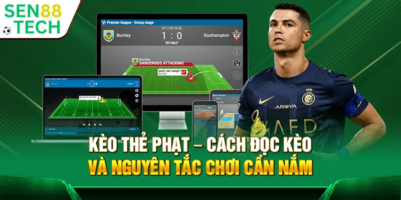 Kèo thẻ phạt – Cách đọc kèo và nguyên tắc chơi cần nắm