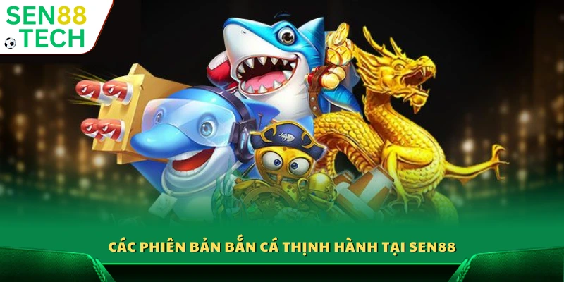 Các trò bắn cá được yêu thích nhất tại trang web 