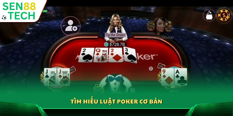 Hiểu rõ các quy tắc Poker nền tảng