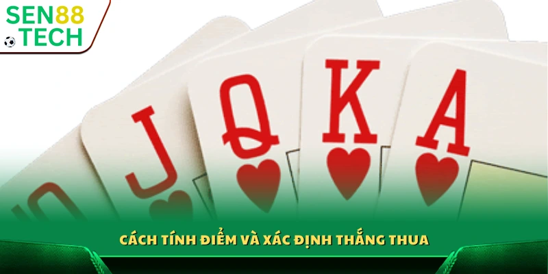 Cách tính điểm để phân định thắng thua trong 32 lá