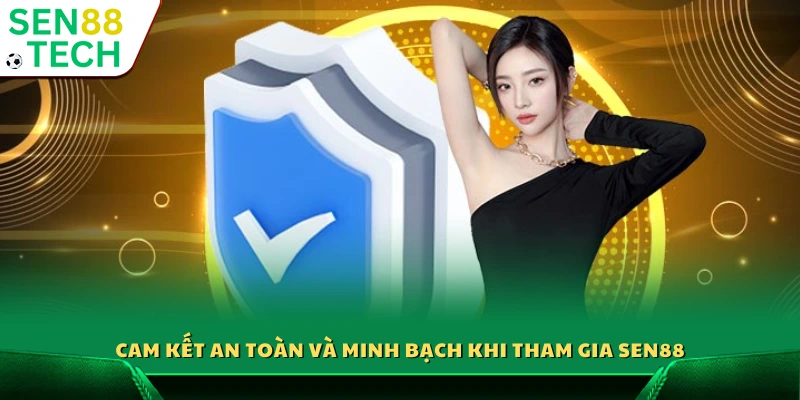 Nền tảng bảo đảm minh bạch và an toàn tuyệt đối