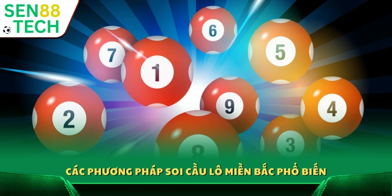 Những cách soi cầu lô miền Bắc hay dùng